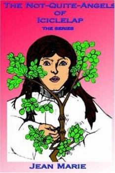 Paperback The Not Quite Angels of Iciclelap Book