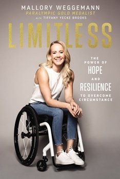 Hardcover Limitless: The Power of Hope and Resilience to Overcome Circumstance Book