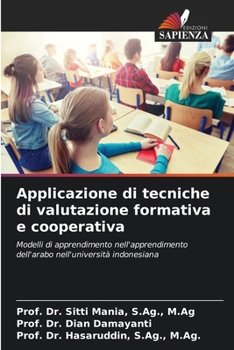 Applicazione di tecniche di valutazione formativa e cooperativa (Italian Edition)