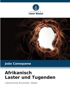 Afrikanisch Laster und Tugenden (German Edition)