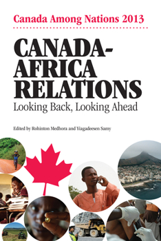 Paperback Canada-Africa Relations: Looking Back, Looking Ahead (Canada Among Nations Series) Book