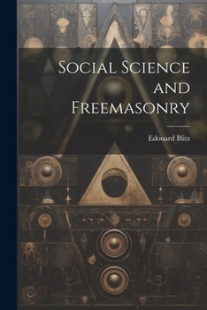 Paperback Social Science and Freemasonry Book