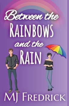 Paperback Between the Rainbows and the Rain Book