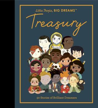 Hardcover Little People, BIG DREAMS: Treasury: 50 Stories from Brilliant Dreamers Book