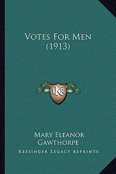 Paperback Votes For Men (1913) Book