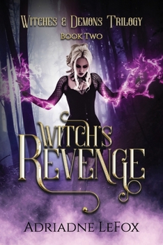 Paperback Witch's Revenge: Witches and Demons Book 2 Book