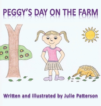Hardcover Peggy's Day on the Farm Book