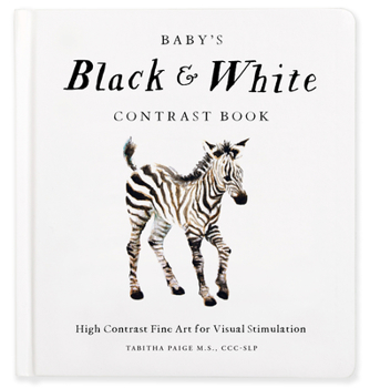 Board book Baby's Black and White Contrast Book: High-Contrast Art for Visual Stimulation at Tummy Time Book