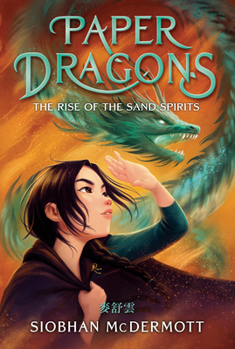 Library Binding Paper Dragons #2: The Rise of the Sand Spirits Book