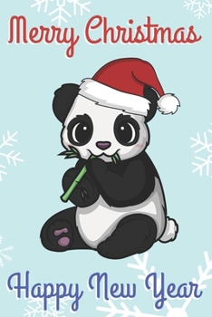 Paperback Merry Christmas Happy New Year: Chibi Kawaii Panda with Bamboo Wearing a Red Santa Hat with Snow Notebook Cover. Great Journal Gift or Stocking Stuffe Book