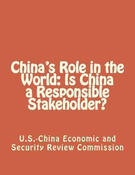 Paperback China's Role in the World: Is China a Responsible Stakeholder? Book