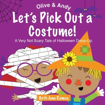 Paperback Let's Pick Out a Costume!: A Very Not Scary Tale of Halloween Dress-Up Book