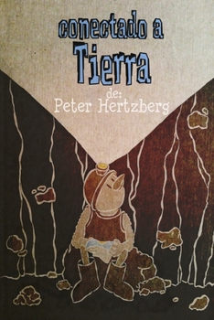 Paperback Conectado a Tierra: Un cómic sin texto sobre la libertad [Spanish] Book