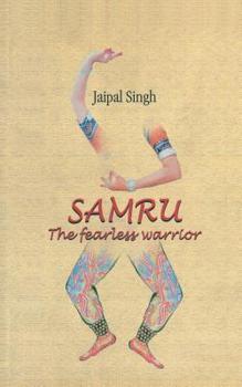 Paperback Samru: The Fearless Warrior Book