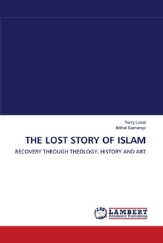 Paperback The Lost Story of Islam Book