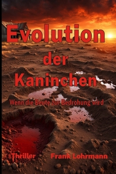 Paperback Evolution der Kaninchen: Wenn die Beute zur Bedrohung wird [German] Book