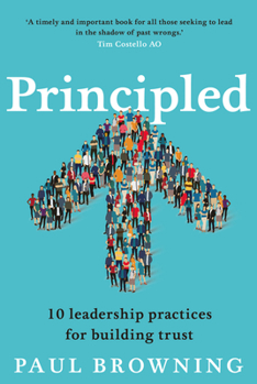 Paperback Principled: 10 Leadership Practices for Building Trust Book