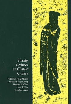 Paperback Twenty Lectures on Chinese Culture: An Intermediary Chinese Textbook Book
