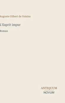 Hardcover L'Esprit impur: Roman [French] Book