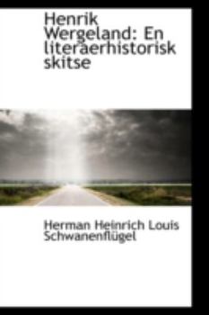 Hardcover Henrik Wergeland: En Literaerhistorisk Skitse Book