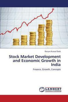 Paperback Stock Market Development and Economic Growth in India Book