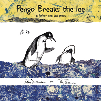 Hardcover Pengo Breaks the Ice: A Father and Son Story Book
