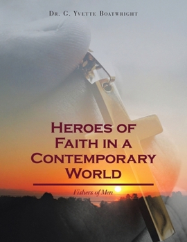 Heroes of Faith in a Contemporary World: Fishers of Men