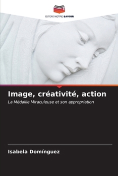 Paperback Image, créativité, action [French] Book