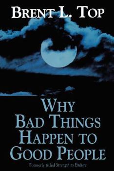 Paperback Why Bad Things Happen to Good People Book