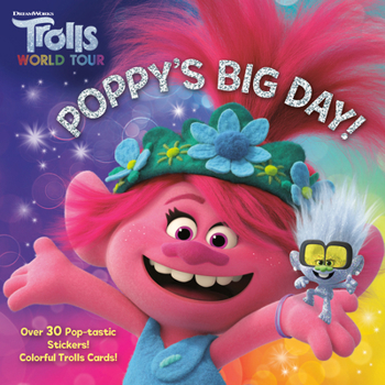 Paperback Poppy's Big Day! (DreamWorks Trolls World Tour) Book