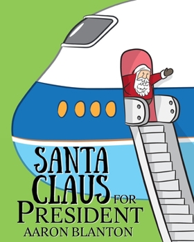 Paperback Santa Claus for President Book