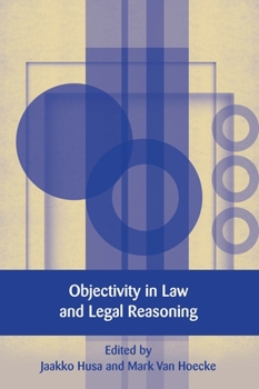 Hardcover Objectivity in Law and Legal Reasoning Book