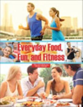 Spiral-bound Everyday Food, Fun, and Fitness Book