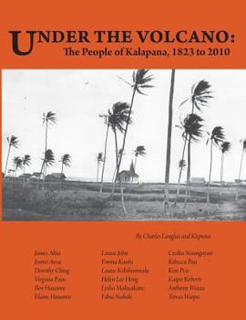Paperback Under the Volcano: the People of Kalapana Book