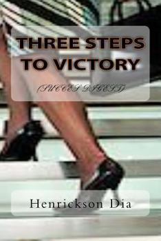 Paperback Three Steps to Victory: Success Digest Book