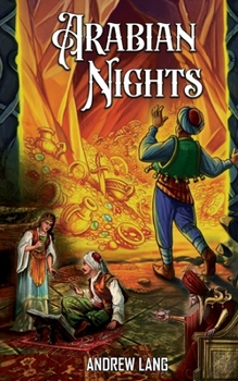 Paperback Arabian Nights: Adventure Tales of Ali Baba, Aladdin, and Sinbad Book