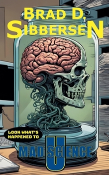 Paperback Look What's Happened to Mad Science U Book