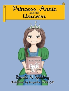 Hardcover Princess Annie and the unicorn Book
