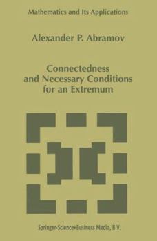 Hardcover Connectedness and Necessary Conditions for an Extremum Book