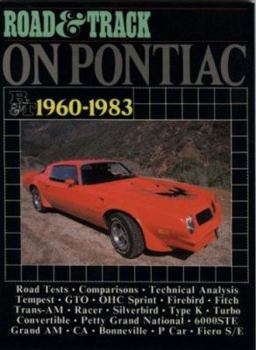 Road and Track on Pontiac, 1960-83 (Brooklands Road Tests)