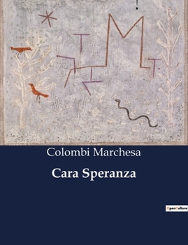 Paperback Cara Speranza [Italian] Book