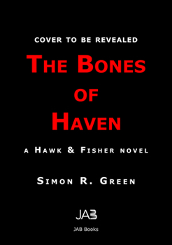 The Bones of Haven - Book #6 of the Hawk & Fisher