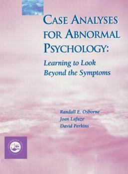 Paperback Case Analyses for Abnormal Psychology: Learning to Look Beyond the Symptoms Book