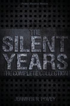 Paperback The Silent Years: The Complete Collection Book