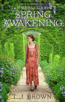 Spring Awakening - Book #3 of the Summerset Abbey