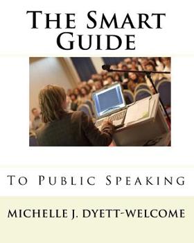 Paperback The Smart Guide to Public Speaking Book
