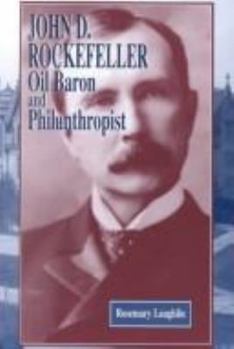 Hardcover John D. Rockefeller: Oil Baron and Philanthropist Book