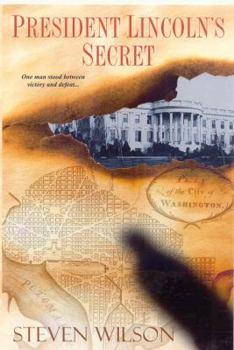 President Lincoln's Secret - Book #2 of the Fitz Dunaway