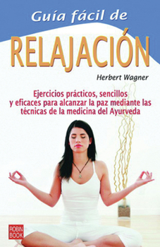 Paperback Guia Facil de la Relajacion (Spanish Edition) [Spanish] Book