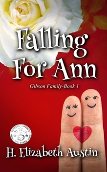 Falling for Ann - Book #1 of the Gibson Family